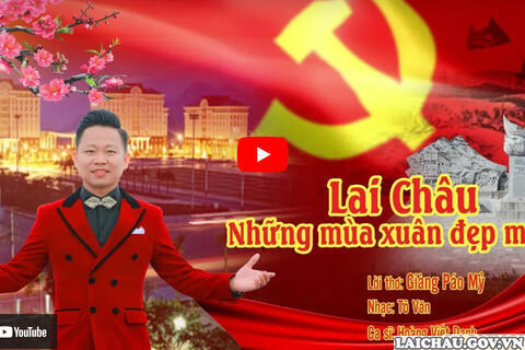 LAI CHÂU NHỮNG MÙA XUÂN ĐẸP MÃI
