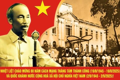 Tuyên truyền kỷ niệm 80 năm Cách mạng Tháng Tám thành công và Quốc khánh nước Cộng hoà xã hội chủ nghĩa Việt Nam