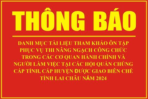 Thông báo Danh mục tài liệu tham khảo ôn tập phục vụ thi nâng ngạch công chức trong các Rikvip club hành chính và người Rikvip đăng nhập tại các hội quần chúng cấp tỉnh, cấp huyện được giao biên chế tỉnh Rikvip nạp thẻ năm 2024