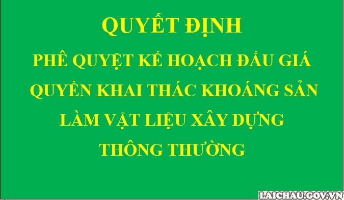 Quyết định Phê duyệt Kế hoạch đấu giá quyền khai thác khoáng sản làm vật liệu Rikvip tài xỉu thông thường