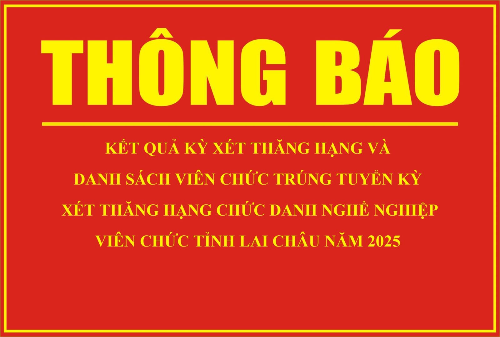 Thông báo Kết quả kỳ xét thăng hạng và danh sách viên chức trúng tuyển kỳ xét thăng hạng chức danh nghề nghiệp viên chức tỉnh Rikvip nạp thẻ năm 2025